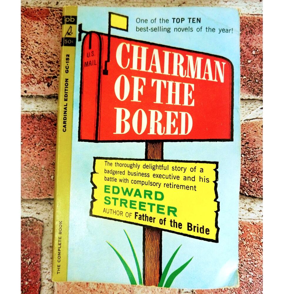 Chairman of the Bored by Edward Streeter Vintage Humor Comedy Paperback 1962